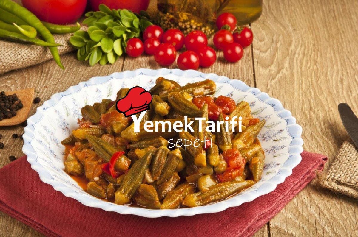 Yaz Lezzeti Bamya Yemeği Tarifi Sebze Yemekleri Yaz Lezzeti Bamya Yemeği Tarifi Sebze Yemekleri