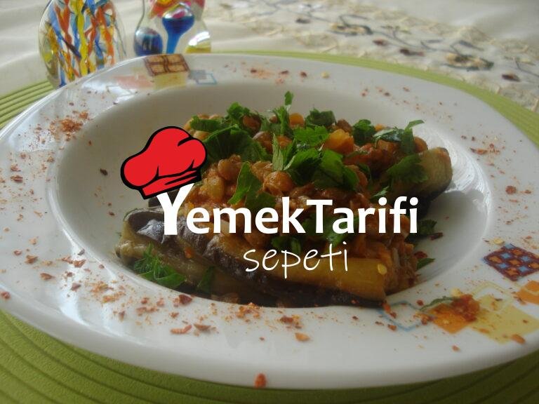 Patlıcanlı Yeşil Mercimek Yemeği Tarifi Sebze Yemekleri Patlıcanlı Yeşil Mercimek Yemeği Tarifi Sebze Yemekleri